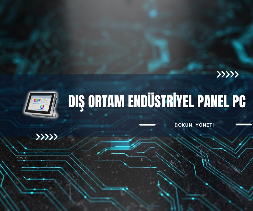 Dış Ortam Endüstriyel Panel PC